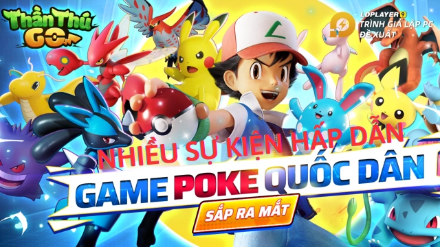 『GAME MỚI』Siêu phẩm Thần thú GO sắp cập bến thị trường Việt Nam và chuỗi sự kiện quà tặng khủng