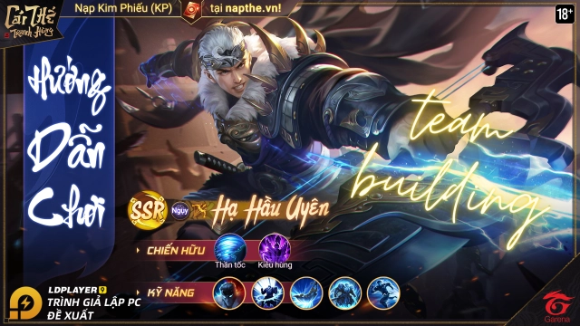 『HƯỚNG DẪN』CÁI THẾ TRANH HÙNG hướng dẫn build Hạ Hầu Uyên và đội hình đề nghị