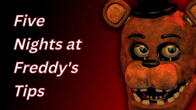 Five Nights at Freddy's Tips - How to Survive and Beat Five Nights