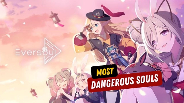 Eversoul Guide to the Most Dangerous Souls - Top 5