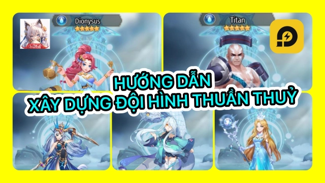 『HƯỚNG DẪN』Elora's Raid: Vận Mệnh Triệu Hồi - Đội Hình Thuần Thủy Mạnh Nhất Đầu Game