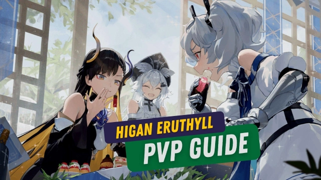 Higan Eruthyll PVP Guide - All You Need to Know