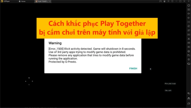 Cách khắc phục không vào được Play Together trên PC | Nhà phát hành game cấm giả lập