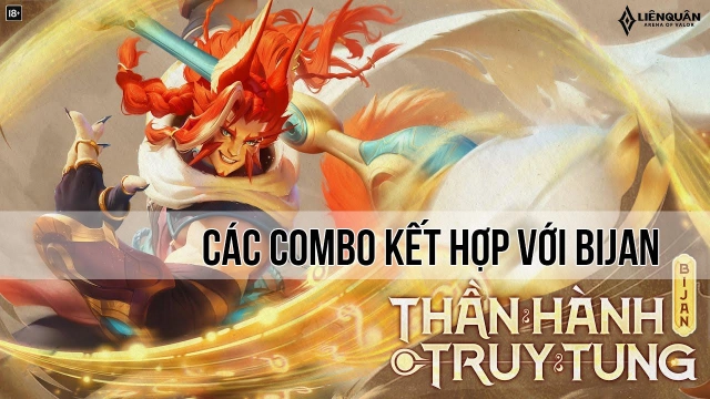 『HƯỚNG DẪN』Liên Quân Mobile - Các combo kết hợp với Bijan