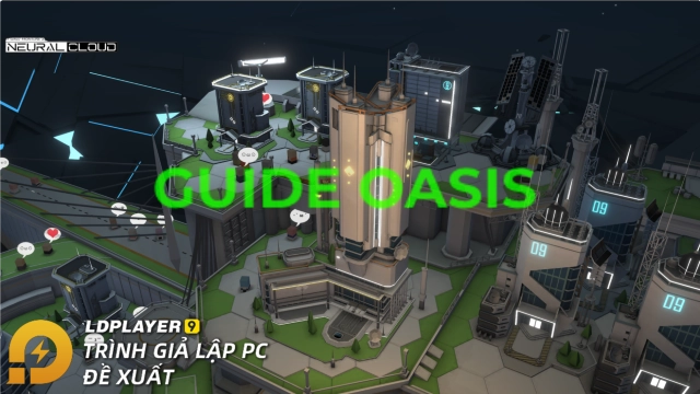 『HƯỚNG DẪN』NEURAL CLOUD khu OASIS và cách xây dựng tối ưu nhất