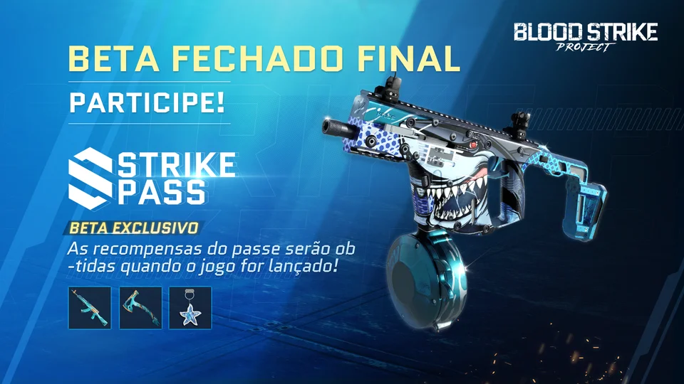 Project BloodStrike: Closed Beta Final, Aproveite a Oportunidade!