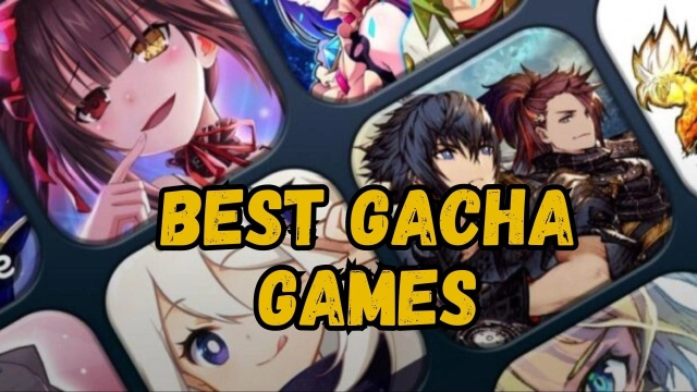 Best Gacha Games 2023 to Release Your Boredom