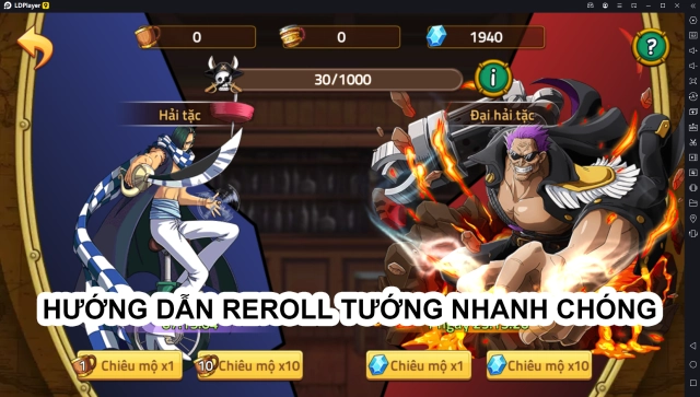 『HƯỚNG DẪN』Reroll Huyền Thoại Hải Tặc Nhanh Trên LDPlayer