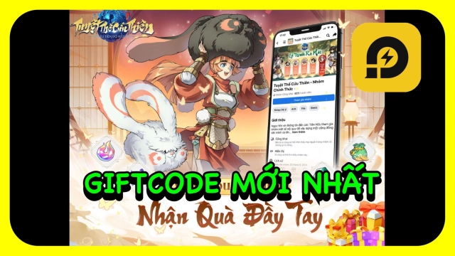 『GIFTCODE』Tổng Hợp GiftCode Tuyệt Thế Cửu Thiên và Hướng Dẫn Cách Nhập