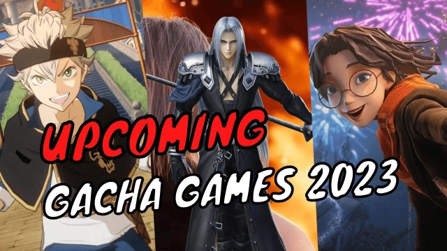 Upcoming Gacha Games (Global) 2023 You Must Play