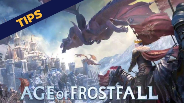 Age of Frostfall Tips and the Best Tricks for Your Rise
