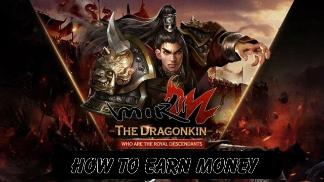 MIR2M : The Dragonkin How to Earn Money - The Economy Guide