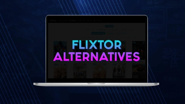 FlixTor Alternatives - Top 10 Picks for Your Movie Time - 2023