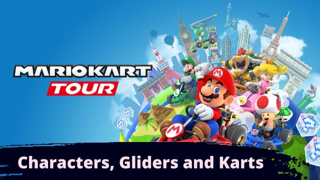 How to Collect Mario Kart Tour Characters, Gliders and Karts – The Best Tips with Tricks